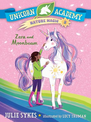 cover image of Unicorn Academy Nature Magic #3